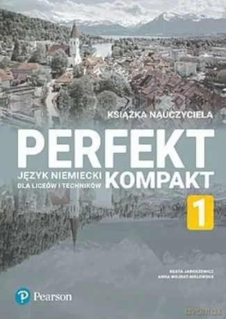 Perfekt Kompakt 1 KSIĄŻKA NAUCZYCIELA + kod do eDesk PEARSON [KSIĄŻKA]