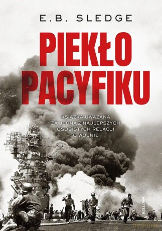 Piekło Pacyfiku - E.B. Sledge [KSIĄŻKA]