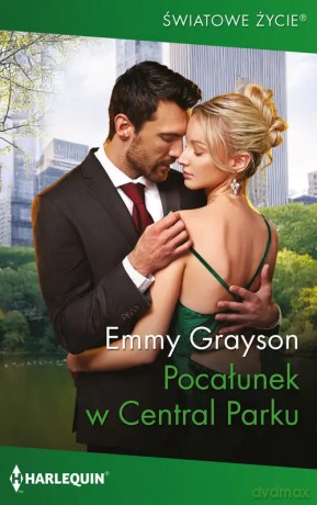 Pocałunek w Central Parku - Emmy Grayson [KSIĄŻKA]