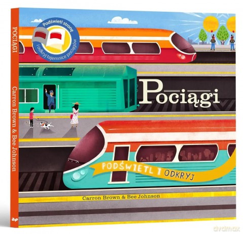 Pociągi. Podświetl i odkryj [KSIĄŻKA]