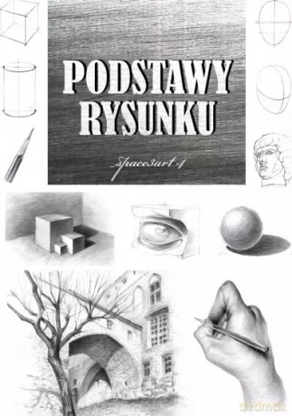 Podstawy rysunku - space3art4 [KSIĄŻKA]