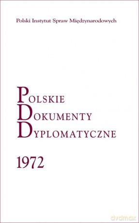 Polskie dokumenty dyplomatyczne 1972 [KSIĄŻKA]