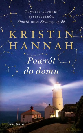 Powrót do domu (edycja kolekcjonerska) - Kristin Hannah [KSIĄŻKA]