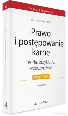 Prawo i postępowanie karne. Teoria, przykłady, orzecznictwo - Maciej Fingas, Tomasz Kanty [KSIĄŻKA]
