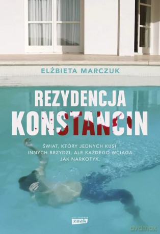 Rezydencja Konstancin - Elżbieta Marczuk [KSIĄŻKA]