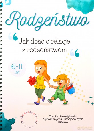 Rodzeństwo. Jak dbać o relacje z rodzeństwem - Izabella Oliwia Galon [KSIĄŻKA]