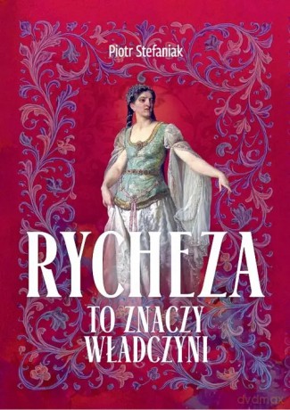Rycheza - Piotr Stefaniak [KSIĄŻKA]