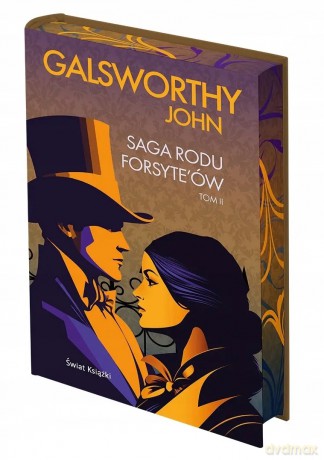 Saga rodu Forsyte`ów (Tom 2) (edycja kolekcjonerska) - John Galsworthy [KSIĄŻKA]
