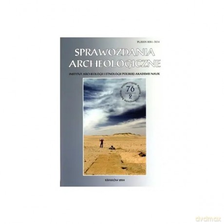 Sprawozdania Archeologiczne t. 76/2/2024 [KSIĄŻKA]