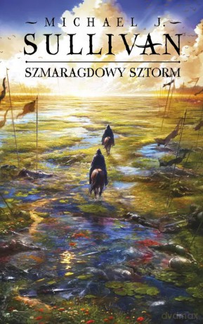 Szmaragdowy sztorm. Cykl Odkrycia Riyrii (Tom 4) - Michael J. Sullivan [KSIĄŻKA]