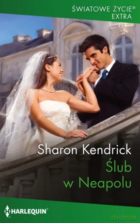 Ślub w Neapolu - Sharon Kendrick [KSIĄŻKA]