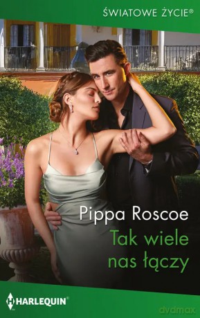 Tak wiele nas łączy - Pippa Roscoe [KSIĄŻKA]