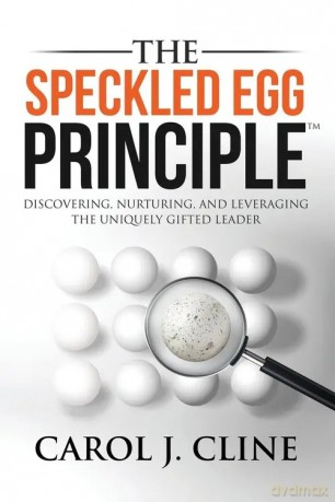 The Speckled Egg Principle - Carol J. Cline [KSIĄŻKA]
