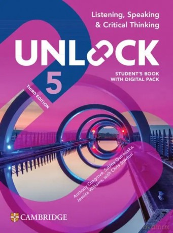 Unlock 5 Listening Speaking and Critical Thinking Student's Book with Digital Pack - Cosgrove Anthony, Ostrowska Sabina, Williams Jessica, Sowton Chris [KSIĄŻKA]
