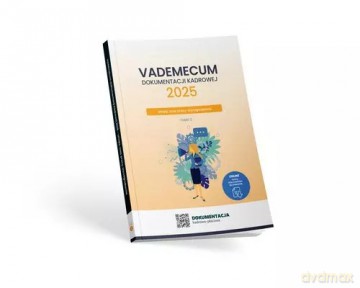 Vademecum dokumentacji kadrowej 2025 - cz. II [KSIĄŻKA]