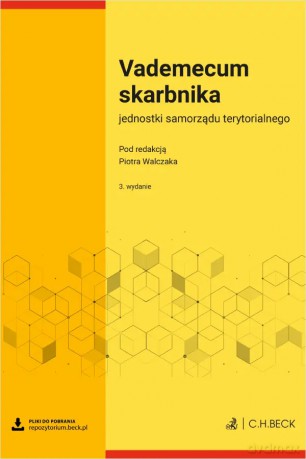 Vademecum skarbnika jednostki samorządu terytorialnego + wzory do pobrania [KSIĄŻKA]