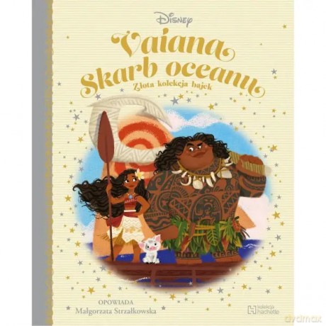Vaiana Skarb oceanu. Złota kolekcja bajek nr 54 - Małgorzata Strzałkowska [KSIĄŻKA]
