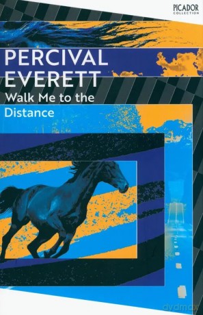 Walk Me to the Distance - Everett Percival [KSIĄŻKA]