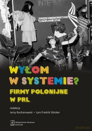Wyłom w systemie - Gałęziowski Jakub, Gumiela Martin, Jasiecki Krzysztof, Jastrząb Mariusz, Kochanowski Jerzy, Stöcker [KSIĄŻKA]