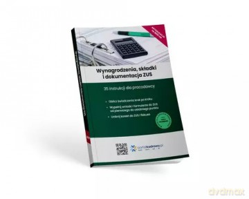 Wynagrodzenia, składki i dokumentacja ZUS Wynagrodzenia, składki i dokumentacja ZUS Wynagrodzenia, s - Pioterek Jakub [KSIĄŻKA]