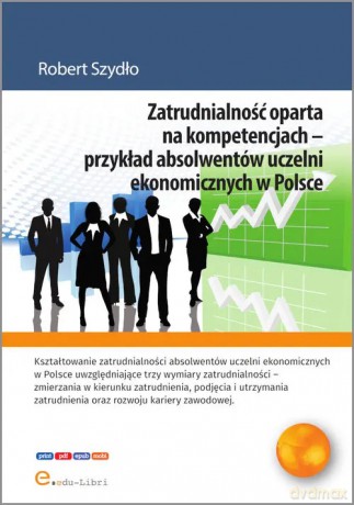 Zatrudnialność oparta na kompetencjach - Szydło Robert [KSIĄŻKA]
