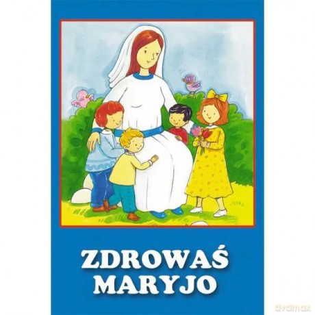 Zdrowaś Maryjo, wydanie 5 [KSIĄŻKA]