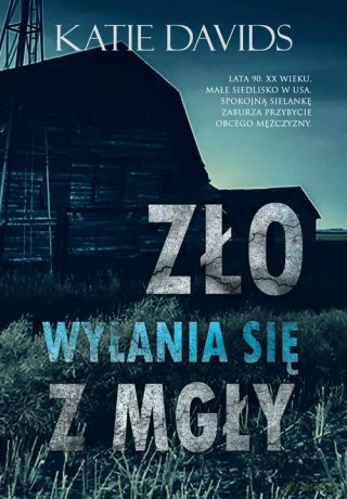 Zło wyłania się z mgły - Davids Katie [KSIĄŻKA]