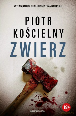 Zwierz. Z autografem - Piotr Kościelny [KSIĄŻKA]