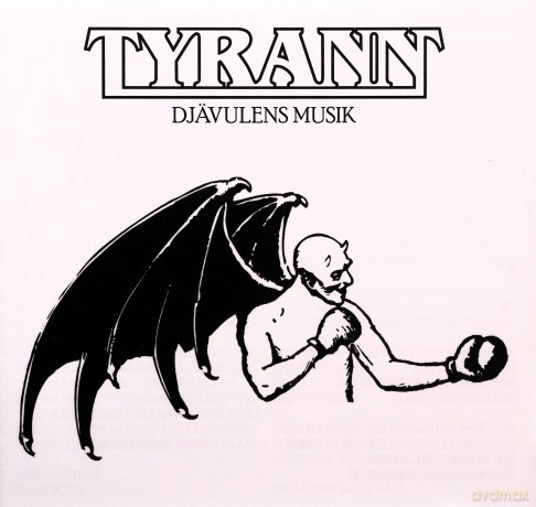Tyrann: Djavulens Musik [CD]