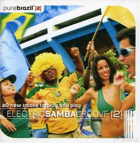 Various: Pure Brasil2 - Electric Samba Groove 2 [CD]