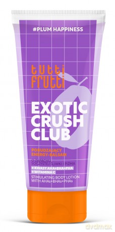 TUTTI FRUTTI Exotic Crush Club Pobudzający Energy - balsam Soczysta Śliwka i Piżmo 200 ml