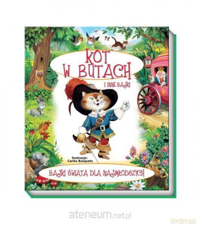 Bajki świata dla najmłodszych. Kot w butach [KSIĄŻKA]