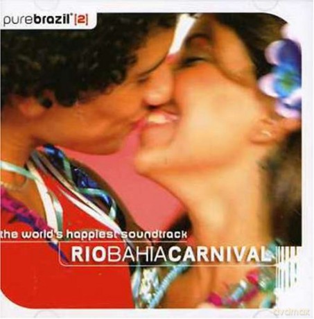 Various: Pure Brasil2- Rio-Bahia Carnival [CD]
