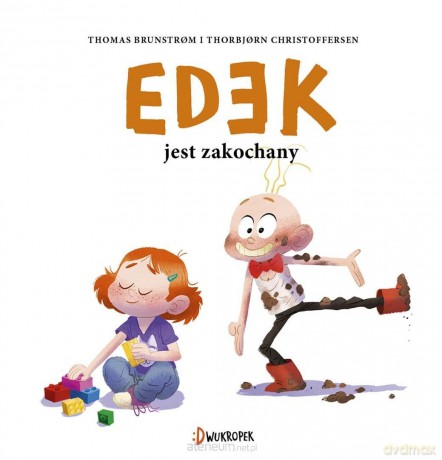 Edek jest zakochany - Thomas Brunstrm, Thorbjrn Christoffersen [KSIĄŻKA]
