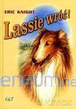 Lassie wróć! w.2011 C&T - Eric Knight [KSIĄŻKA]