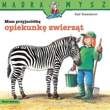 Mądra Mysz. Mam przyjaciółkę opiekunkę zwierząt - Ralf Butschkow, Ralf Butschkow [KSIĄŻKA]