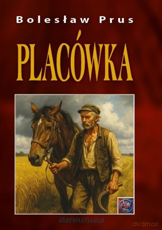Placówka - Bolesław Prus [KSIĄŻKA]