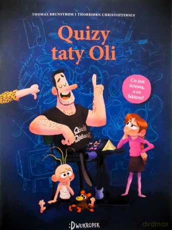Quizy taty Oli. Tata Oli - Thomas Brunstrm, Thorbjrn Christoffersen [KSIĄŻKA]