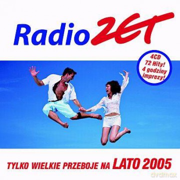 Radio Zet: Tylko Wielkie Przeboje na lato 2005 [4CD]