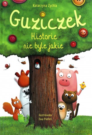 Guziczek. Historie nie byle jakie - Zychla Katarzyna [KSIĄŻKA]
