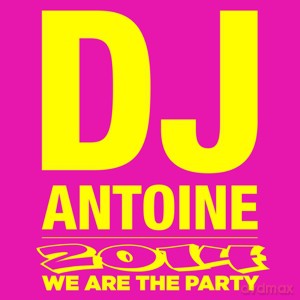Dj Antoine: We Are The Party [2CD]