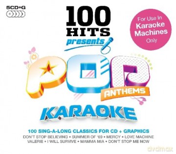 100 Hits - Presents Pop Anthems Karaoke [CD]
