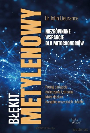 Błękit metylenowy - John Lieurance [KSIĄŻKA]