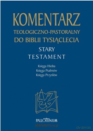 Komentarz teologiczno-pastoralny Stary Testament (Tom 4) [KSIĄŻKA]