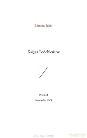 Księga Podobieństw - Edmond Jabes [KSIĄŻKA]