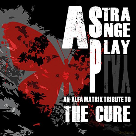 Alfa Matrix Tribute to the Cure [2CD]