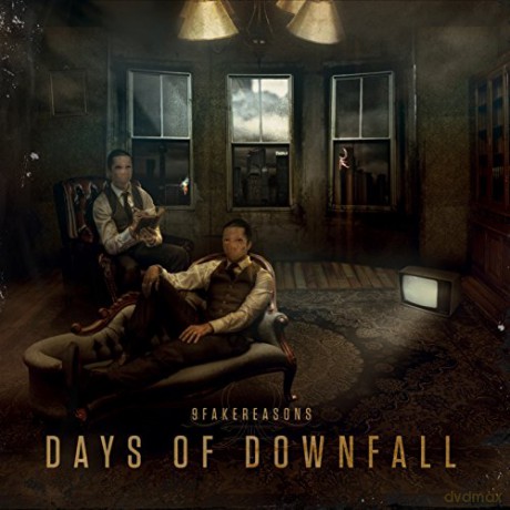 9 Fake Reasons: Days of Downfall [CD]