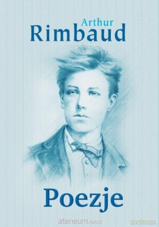 Poezje - Arthur Rimbaud [KSIĄŻKA]