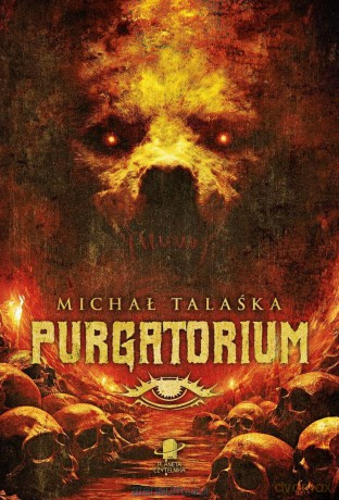 Purgatorium - Michał Talaśka [KSIĄŻKA]