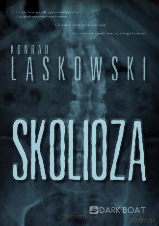 Skolioza - Konrad Laskowski [KSIĄŻKA]
